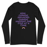 Real Change, Enduring Change Unisex Long Sleeve T-Shirt